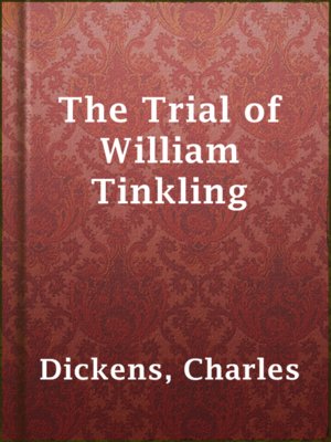 The Trial of William Tinkling - ebook
